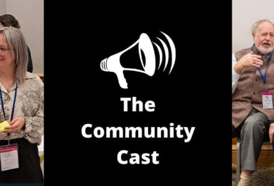 Photo collage. Left image, Nicola Gratton speaking with a delegate at Engage conference, Centre: The Community Cast logo, Right: Adam Gratton interviewing Budd Hall at Engage Conference